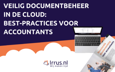 Veilig documentbeheer in de cloud: best-practices voor accountants 